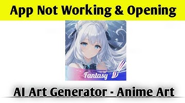 AI Art Generator App Not Working & Opening Crashing Problem Solved