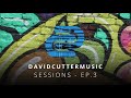 David cutter music  sessions 3