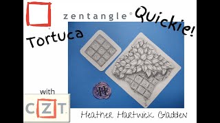 Zentangle® Quickie: Tortuca