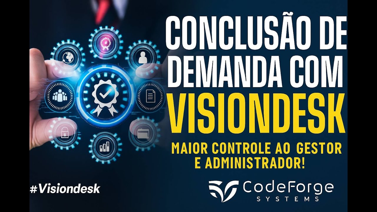 Thumbnail do tutorial: Nova atualização do VisionDesk — Conclusão automática de demandas e tarefas
