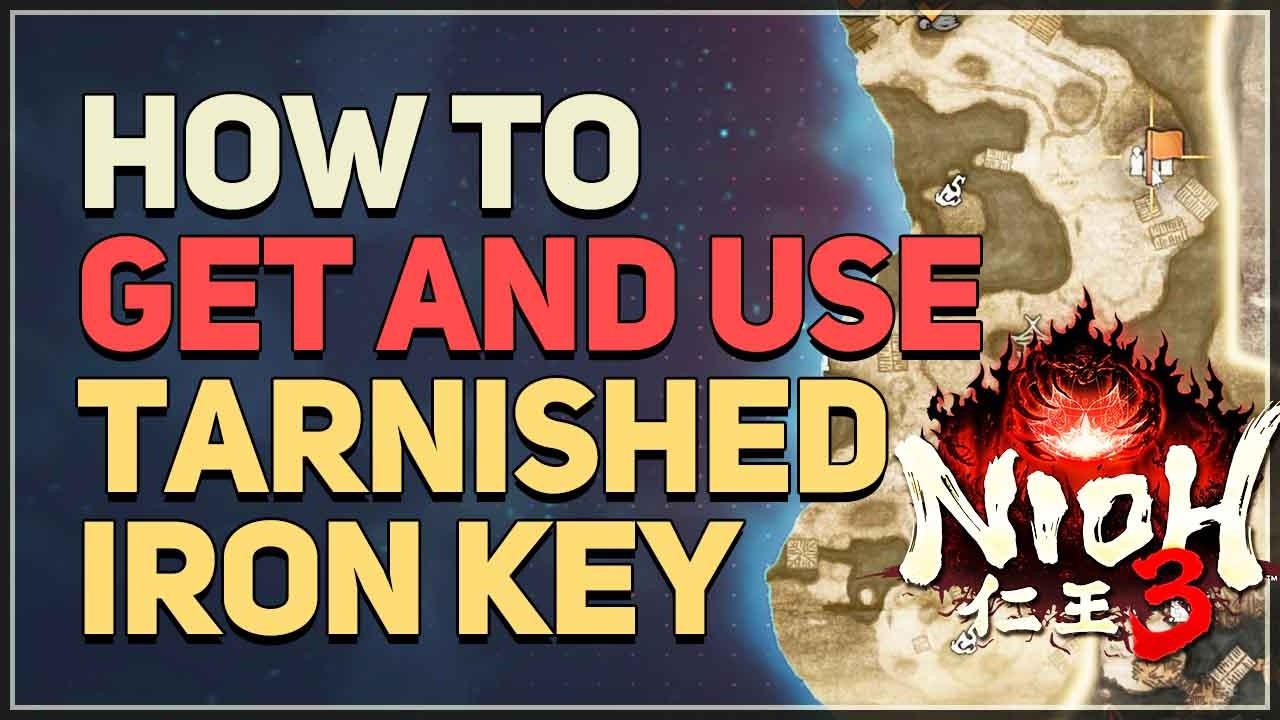 Tarnish Key How to get and use Tarnished Iron Key in Sagano Nioh 3 - YouTube