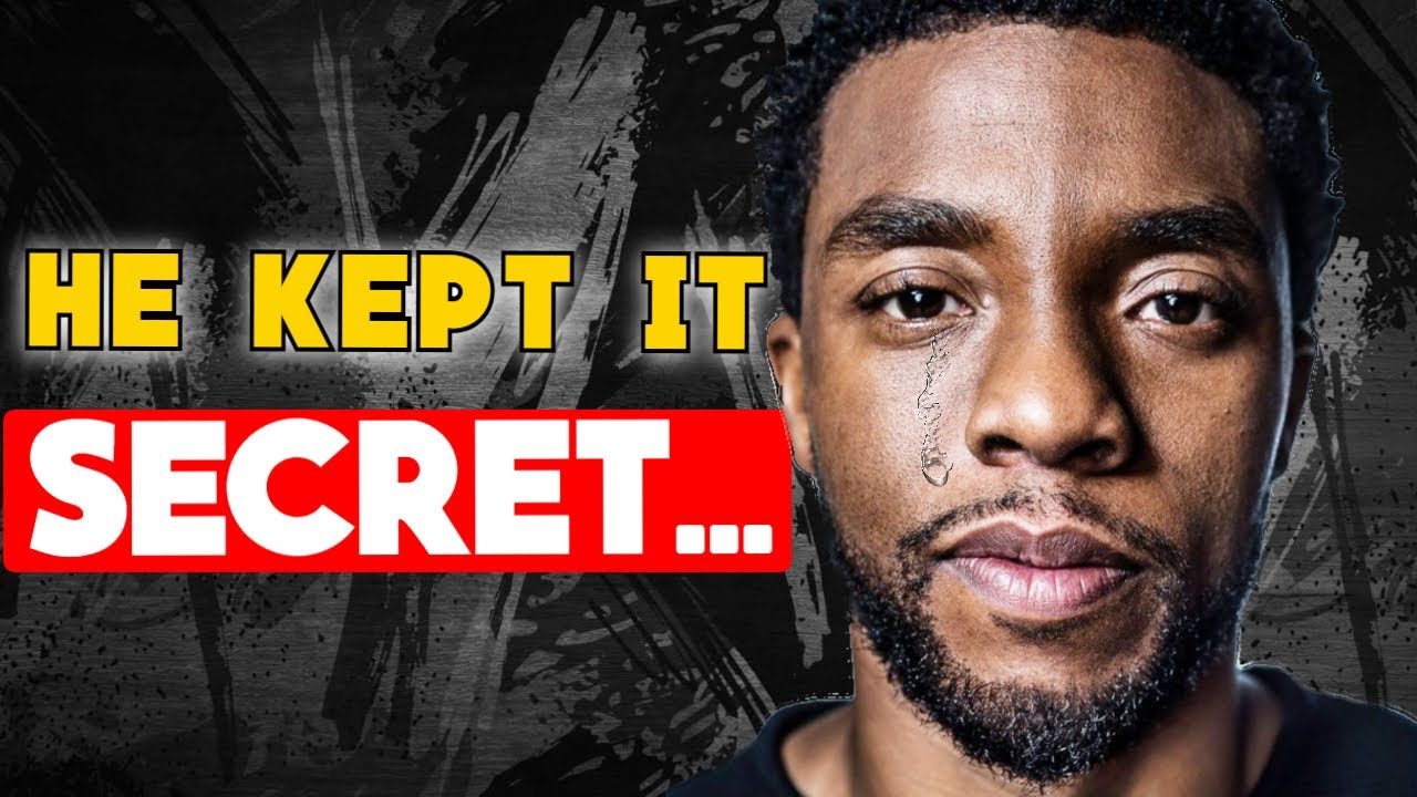 Chadwick Boseman Final Days The Untold Truth Behind His Secret Battle