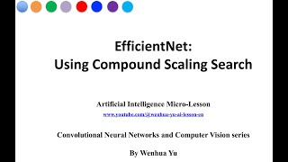 EfficientNet Using Compound Scaling Search