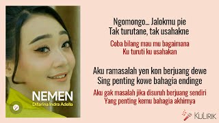 NEMEN - Difarina Indra (Lirik Lagu Terjemahan)