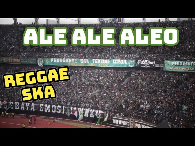 ALE ALEO BONEK PERSEBAYA Versi Reggae SKA RUKUN RASTA class=