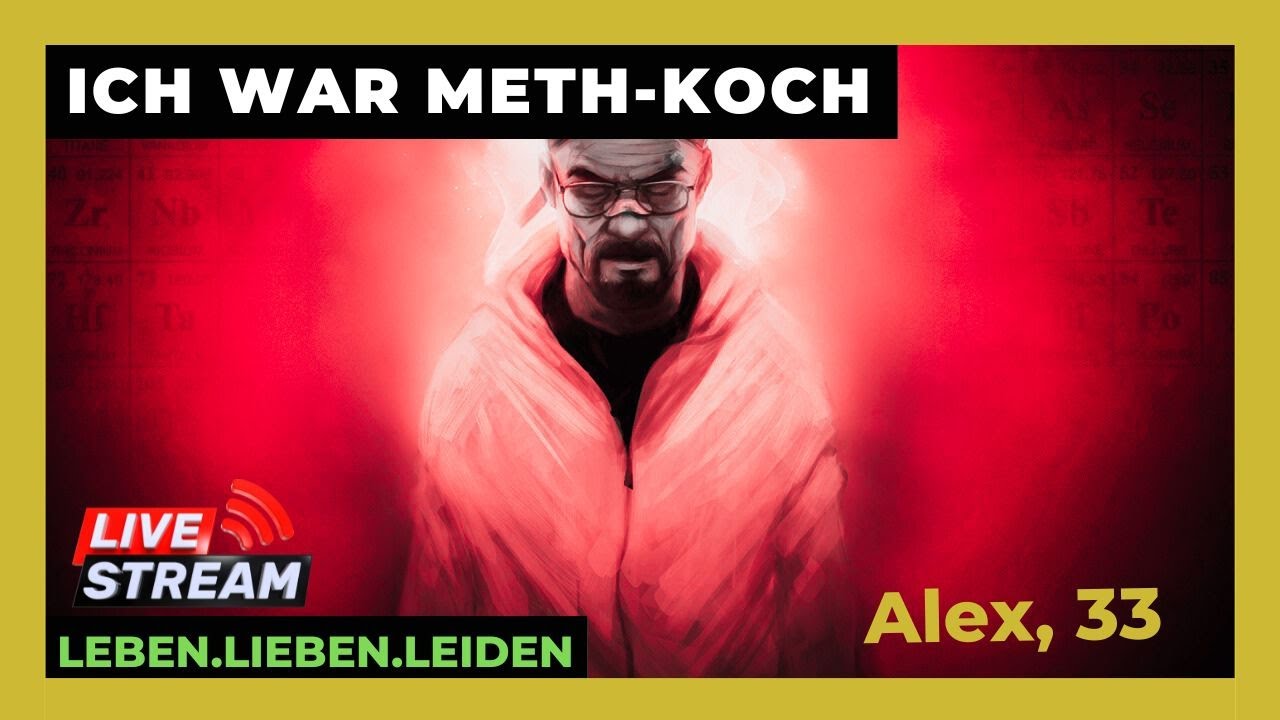 ICH WAR METH-KOCH 3 I Der RUBEL ROLLT I Alex, 33