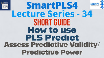 #SmartPLS4 Series 34 - Quick Guide: Assess Predictive Validity/Predictive Power using PLS Predict?
