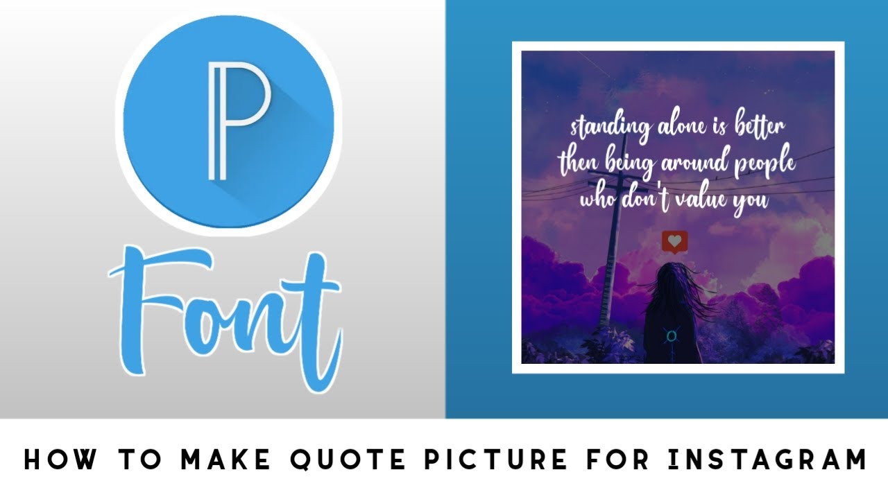 HOW TO MAKE QUOTE PICTURE FOR INSTAGRAM #QUOTE 