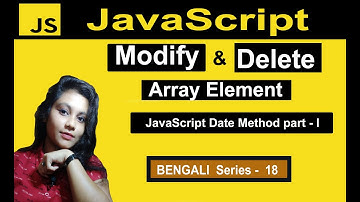📌JavaScript Date Methods Part -I in Bengali🔖