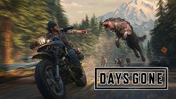 Days Gone - Part 1 (Opening/Introduction) - Chasing Leon - Crazy Willie’s - Where’s My Bike! - NG+