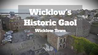 Wicklows Historic Gaol