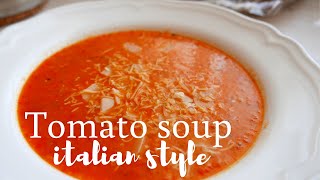 TOMATO SOUP ITALIAN STYLE