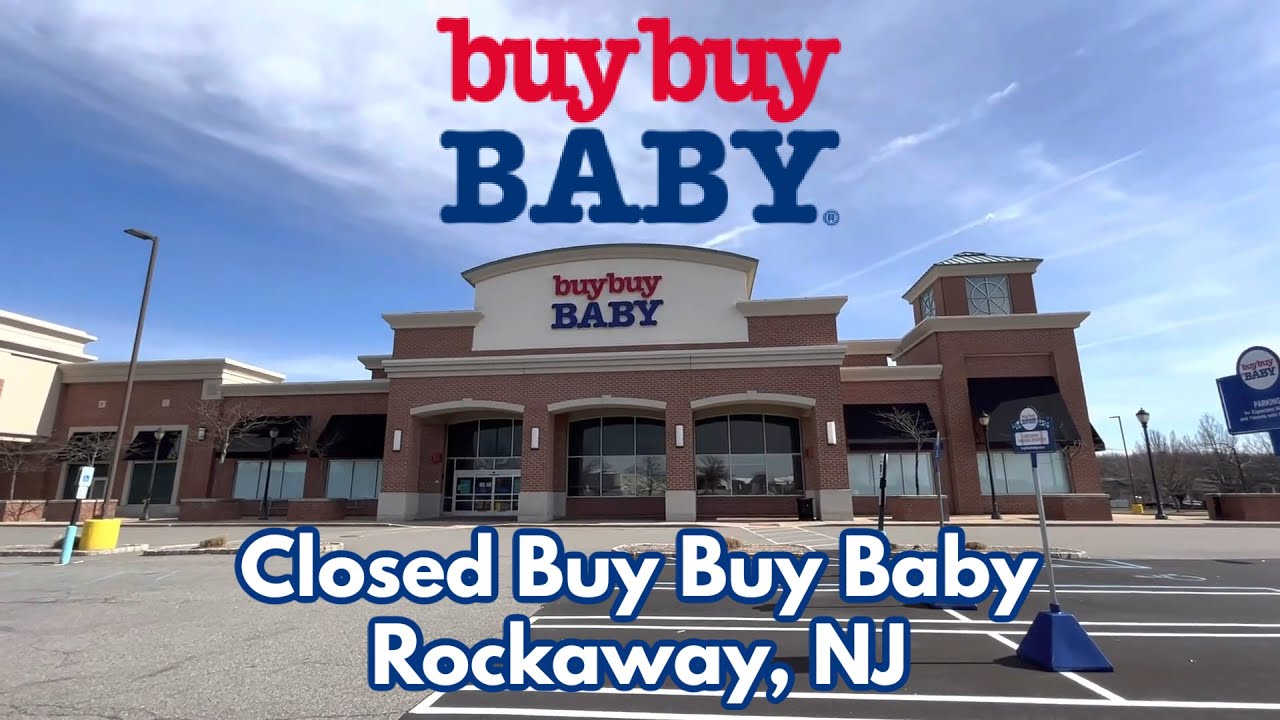 Closed Buy Buy Baby in Rockaway, NJ YouTube