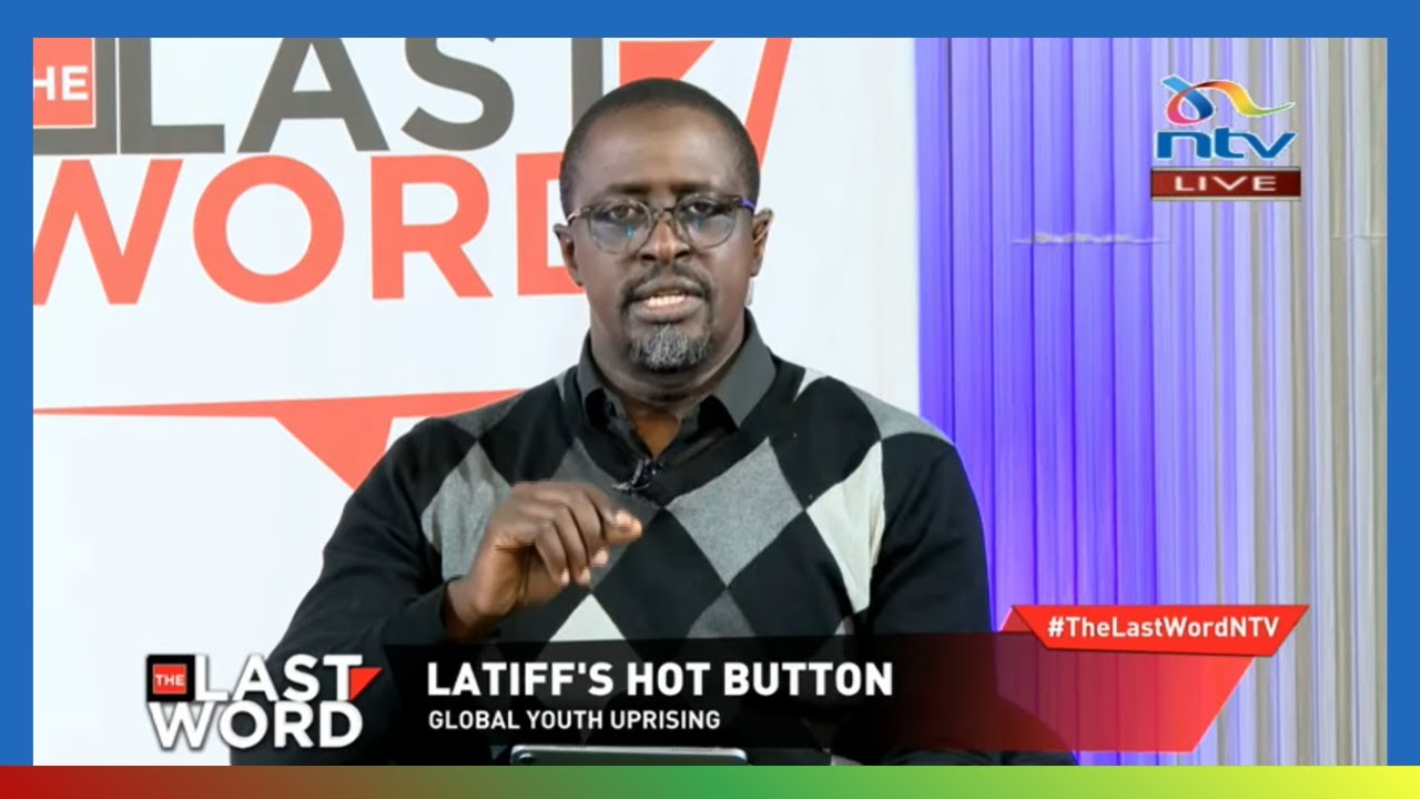 Горячая точка Латиффа: Кения задаёт темп на фоне эскалации протестов молодёжи по всему миру