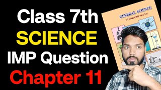 Class 7th General Science Imp Questions Chapter 11 Second Unit Test Exam | sdtech6th7th8th