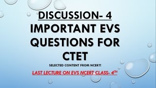 Evs NCERT Chapter wise Discussion | Part- 4 | EVS NCERT SUMMARY FOR CTET/TETs