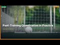 Post-Training Quantization in Practice | Edge ML | PAMCET