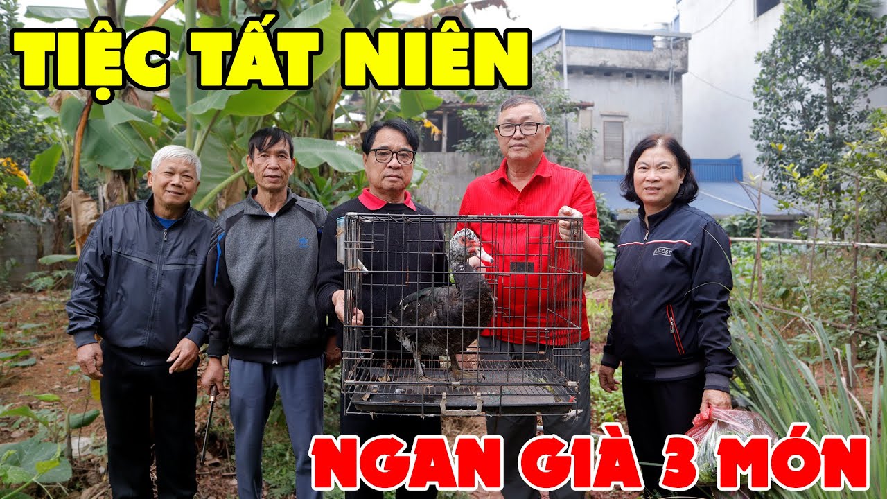 TIỆC TẤT NIÊN NGAN GIÀ 3 MÓN ✦ TIẾT CANH NGAN • TÁI CHANH GIẢ CẦY