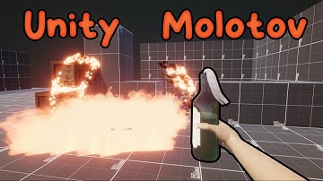 Unity Molotov - Fire Bomb - Incendiary - Prototype