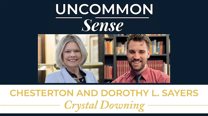 Chesterton and Dorothy L. Sayers  Crystal Downing ...