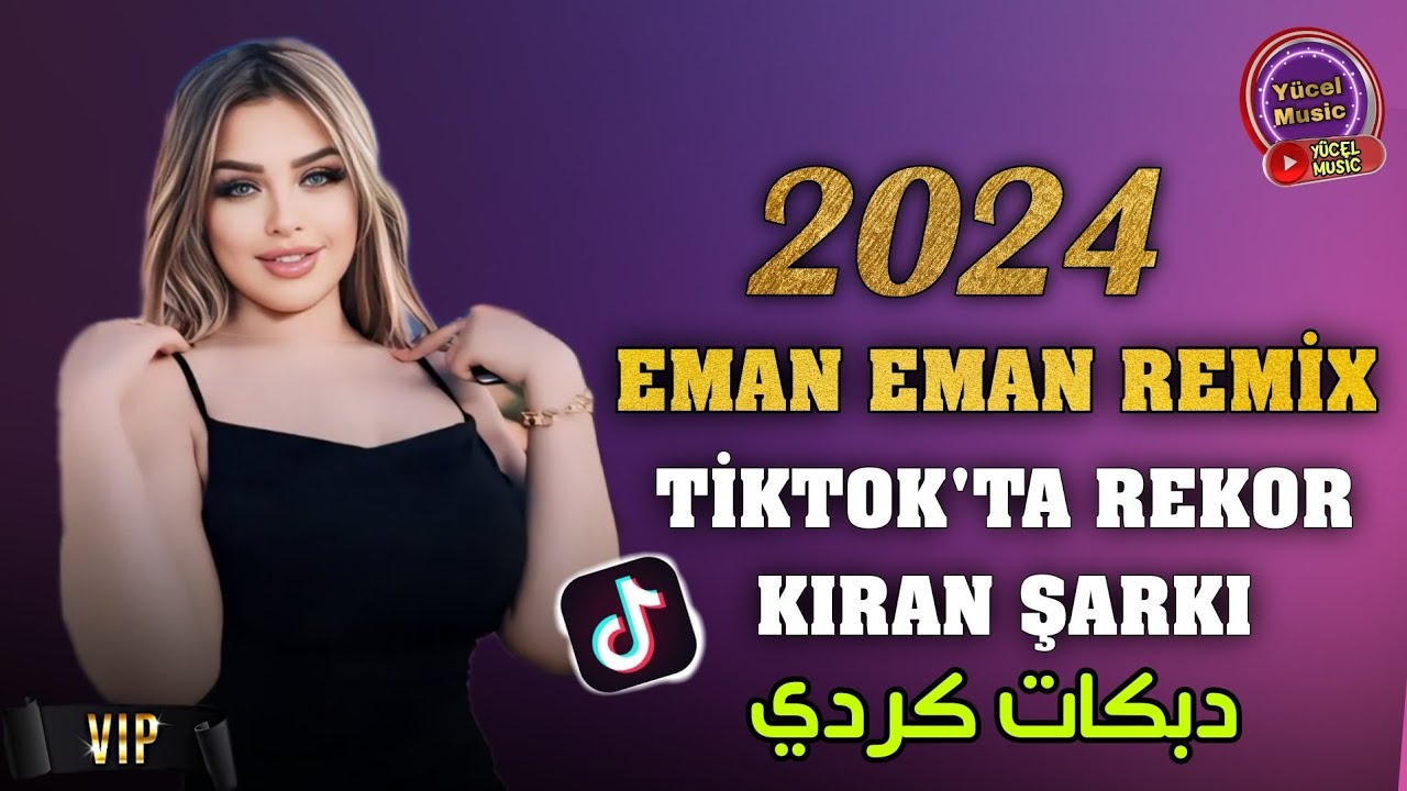 Dabkat TikTok Şawe Tari Eman Eman Remix 2024 دبكات تيك توك امان امان كردي