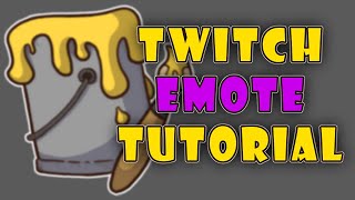 Twitch Emote Tutorial! Twitch Emote Tutorial!