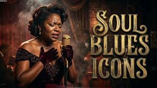 A BROKEN VOW STILL ECHOES | Soul Blues Icons | Heartbreak Soul