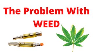 The Problem With Weed *Not an Anti 420 Video* Profile