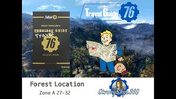 Fallout 76 Travel Guide: Forest Region Zone A, Locations 27 - 32