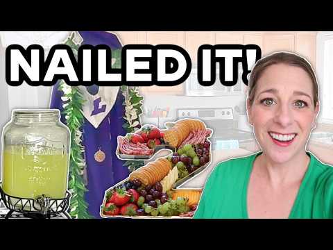 Graduation Party Prep | Easy Food, Lemonade Bar & Decorations