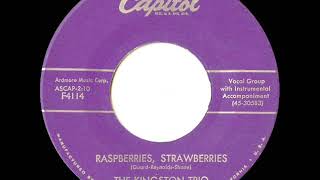 Video thumbnail of "1959 Kingston Trio - Raspberries, Strawberries"