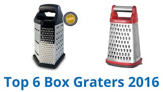 6 Best Box Graters 2016