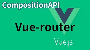 [Vue.js] 49. vue-router 뷰라우터 ... CompositionAPI