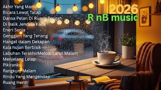 Musik Rnb Terbaru 2026sweet U0026 Soulful