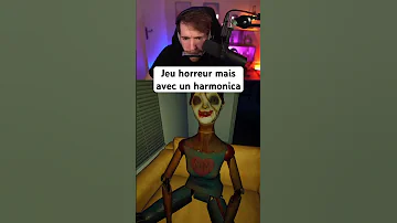 JOUER À UN JEU D HORREUR MAIS AVEC UN HARMONICA 