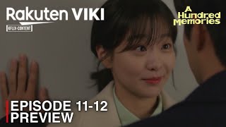 A Hundred Memories | Episode 11-12 | Kim Da Mi | Shin Ye Eun | Heo Nam Jun [ENG SUB]