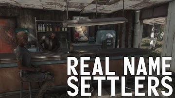 Fallout 4 - Real Name Settlers