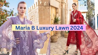 Maria B Luxury Lawn 2024 Voyage a Luxe X Tunisia| Maria B Luxury Lawn 2024 @MahiVlogs880