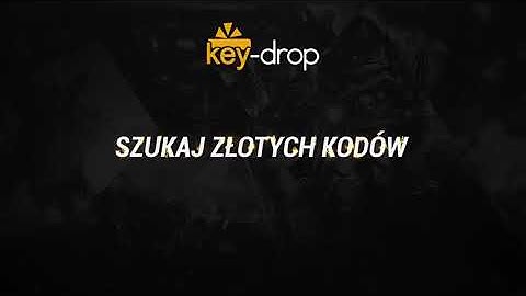 Key-drop darmowy kod na 2 zł