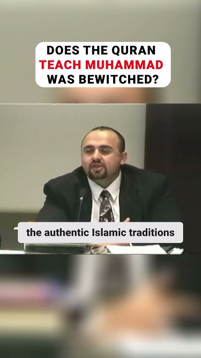 does-the-quran-teach-muhammad-was-bewitched-sam-shamoun-youtube