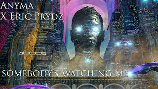 Anyma X Eric Prydz - Somebody's Watching Me (2024 Rework fraty intro cut)