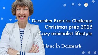 Daily Exercise Challenge, Cozy Minimalist Christmas, Flylady Denmark