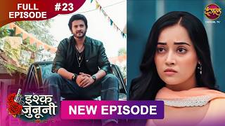 Download Lagu ISHQ JUNOONI | Full Episode 23 | 20 Feb 2026 | Full HD #Newepisode | Dangal TV MP3