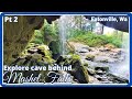 Mashel Falls Adventure Part 2 the &quot;Middle Falls&quot; Cave under the falls! 4K UHD Eatonville, WA