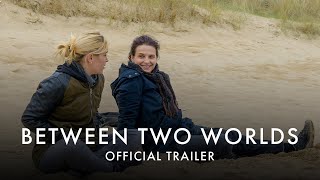 BETWEEN TWO WORLDS | Now Showing in Cinemas and exclusively on Curzon Home Cinema.