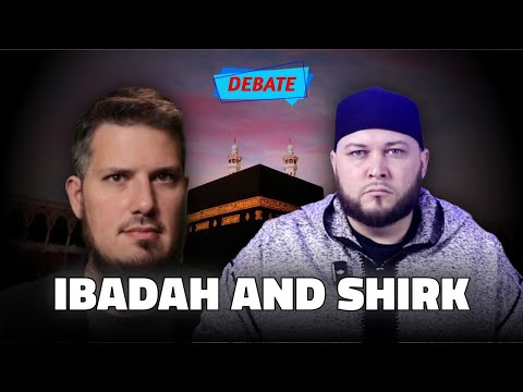 DEBATE: Daniel Haqiqatjou vs. Jake Brancatella: What Is 'Ibadah and Shirk?