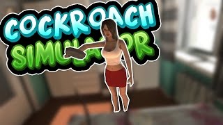 COCKROACH SIMULATOR (FUNNY MOMENTS)