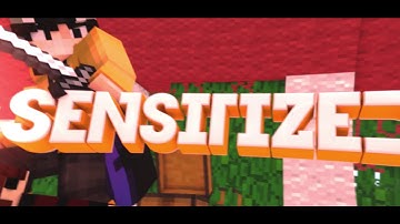 #21 INTRO FOR Sensitized
