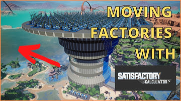 Moving Factories to Prepare for Satisfactory Update 6!