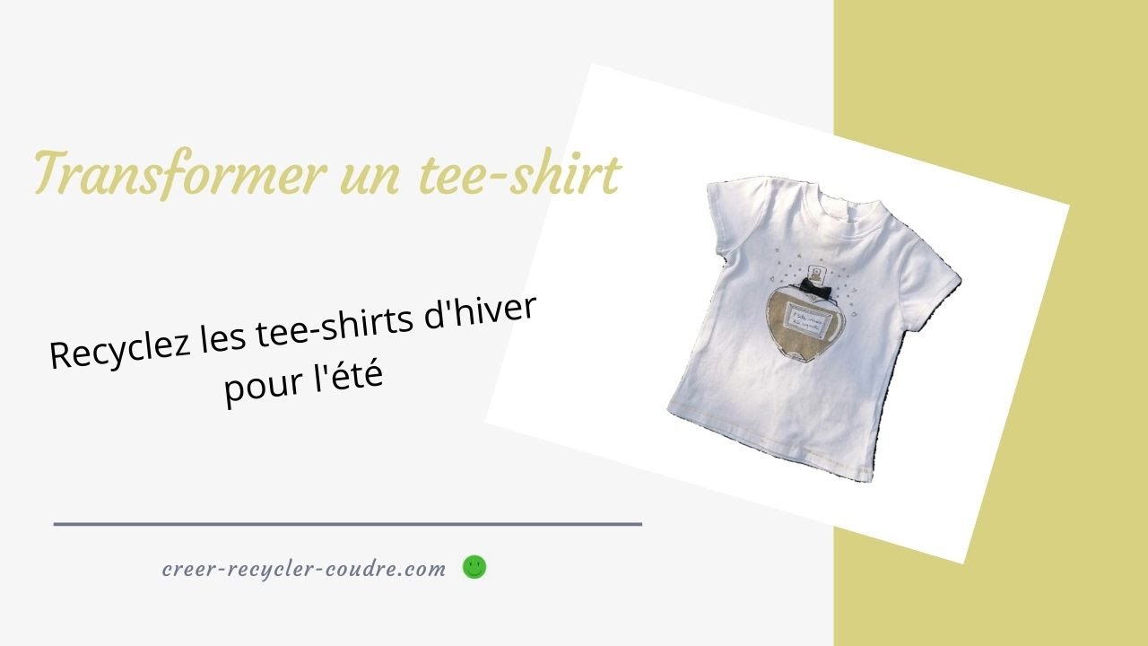 Transformer un tee-shirt pour l'été - Créer, Recycler, Coudre !